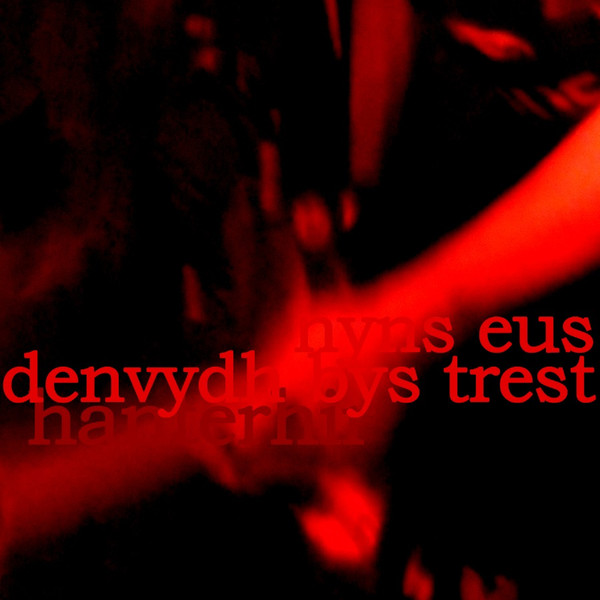 HANTERHIR — THERE IS NO ONE TO TRUST (NYNS EUS DENVYDTH BY