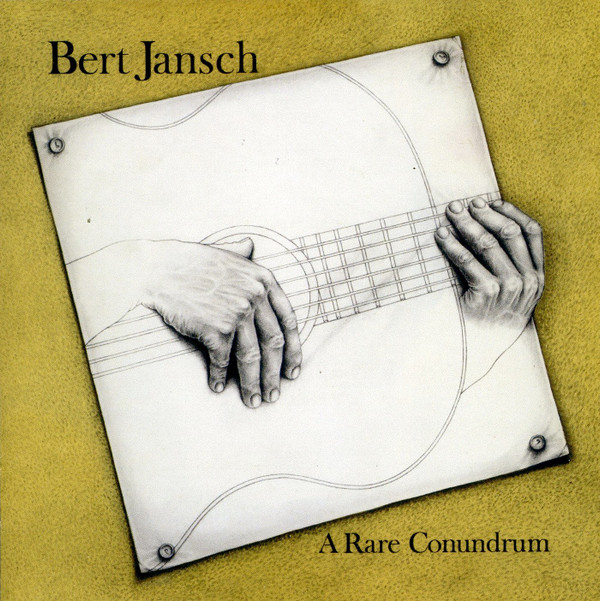 BERT JANSCH — A RARE CONUNDRUM