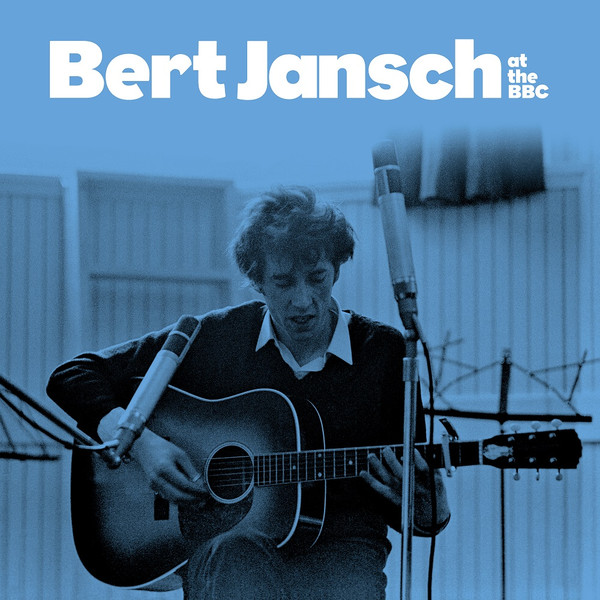 BERT JANSCH — Bert At The BBC