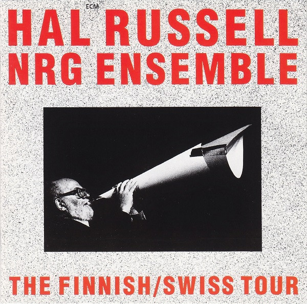HAL RUSSELL — FINNISH/SWISS TOUR [VINYL]