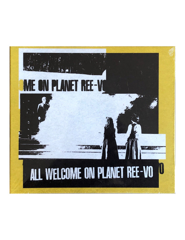 REE-VO — All Welcome On Planet Ree-Vo