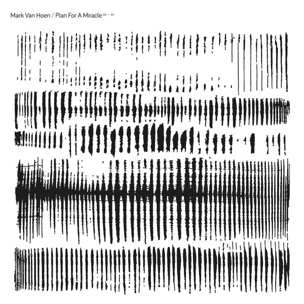 MARK VAN HOEN — PLAN FOR A MIRACLE