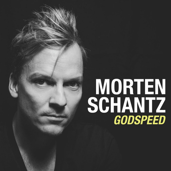 MORTEN SCHANTZ — GODSPEED