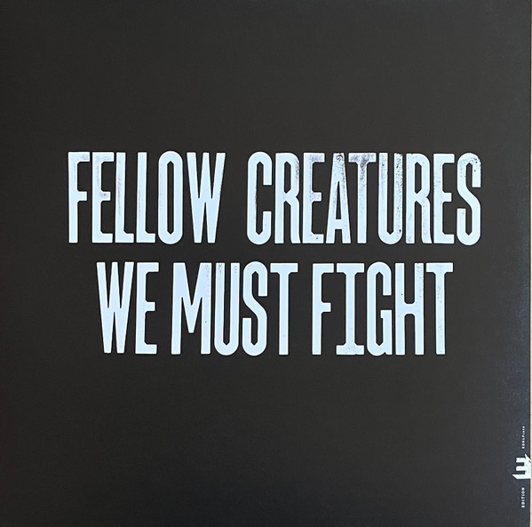 JASPER HOIBY — FELLOW CREATURES WE MUST FIGH
