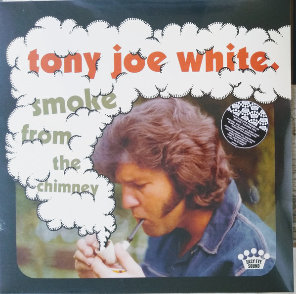 TONY JOE WHITE — SMOKE FROM THE CHIMNEY (INDIE