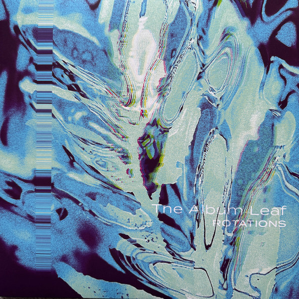 THE ALBUM LEAF — ROTATIONS