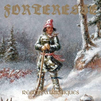 FORTERESSE — RECITS PATRIOTIQUES