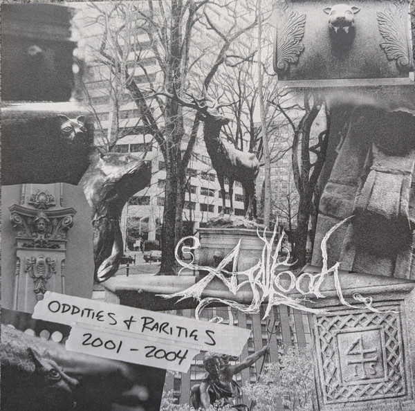 AGALLOCH — ODDITIES & RARITIES 2001/ 2004