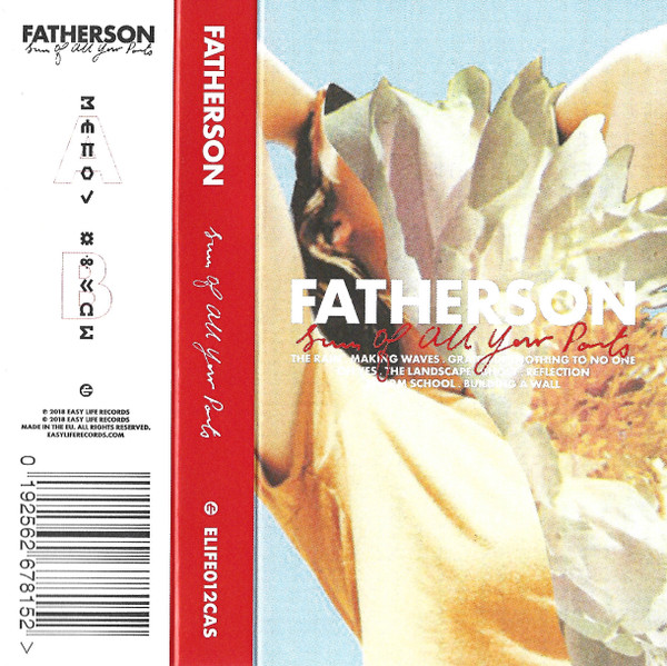 FATHERSON — SUM OF ALL YOUR PARTS