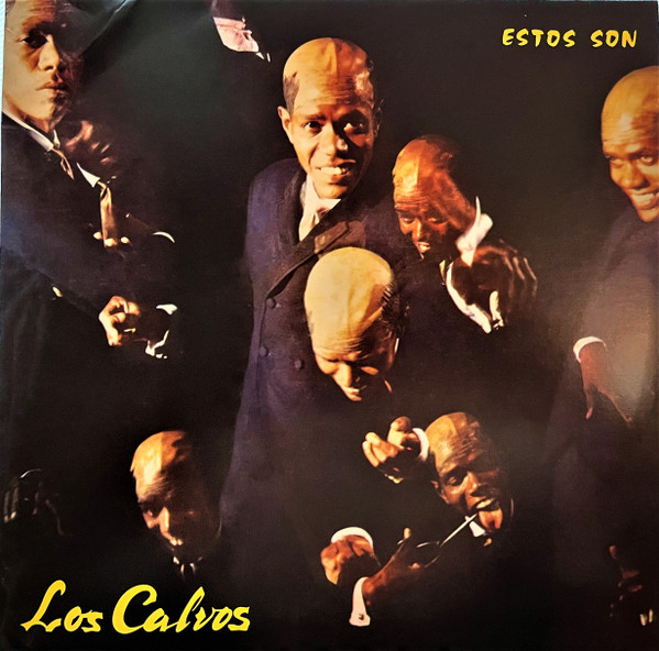 LOS CALVOS — Estos Son Los Calvos