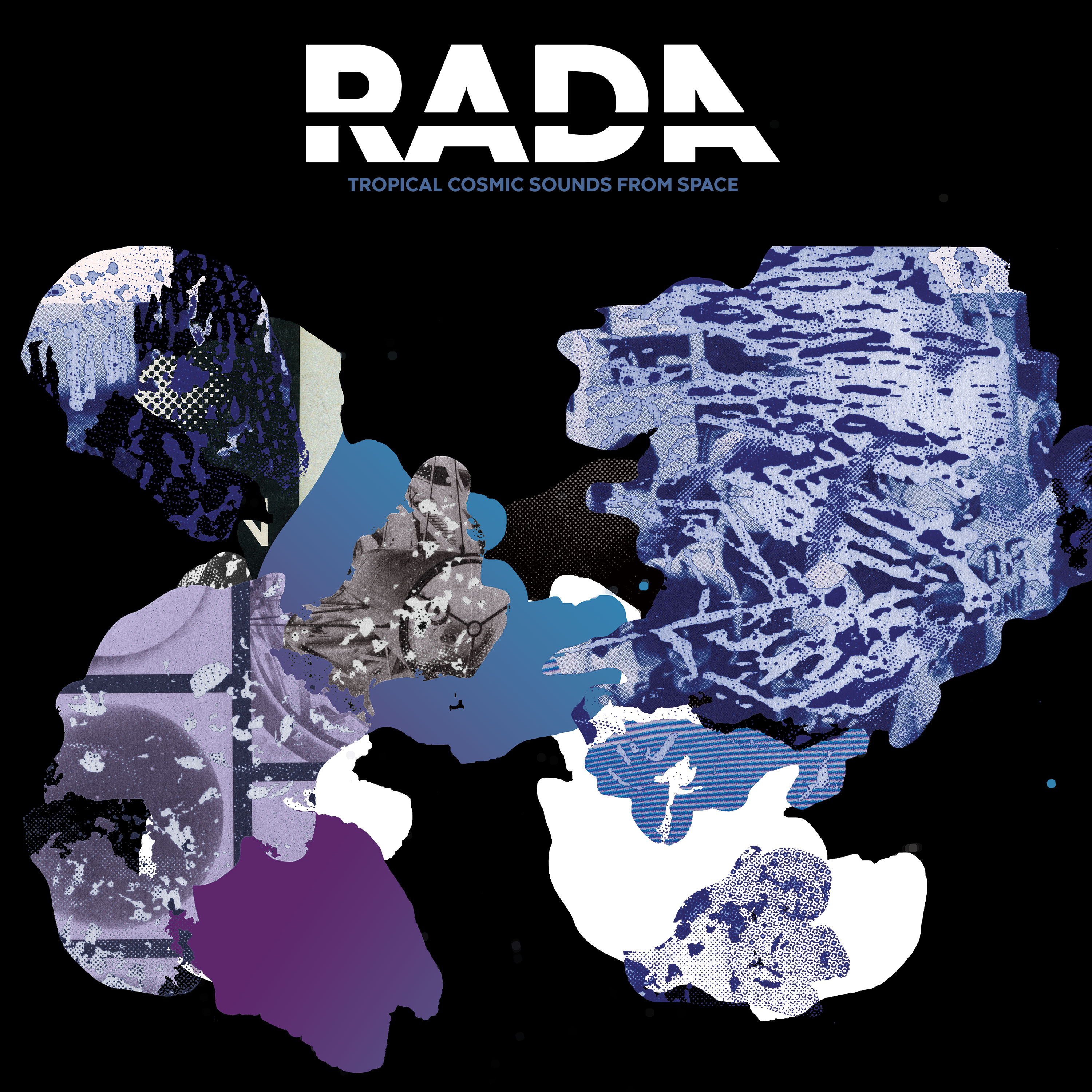 RADA — Tropical Cosmic Sounds From Space