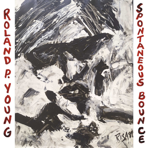 Roland P. Young — Spontaneous Bounce