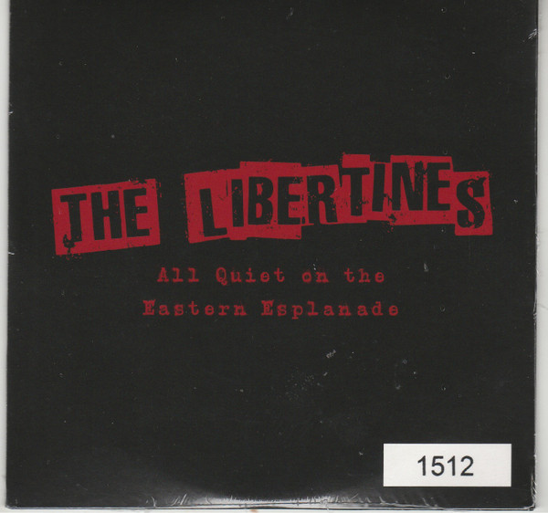 The Libertines — All Quiet On The Eastern Esplanade