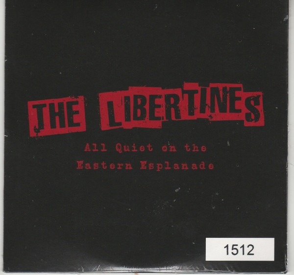 The Libertines — All Quiet On The Eastern Esplanade