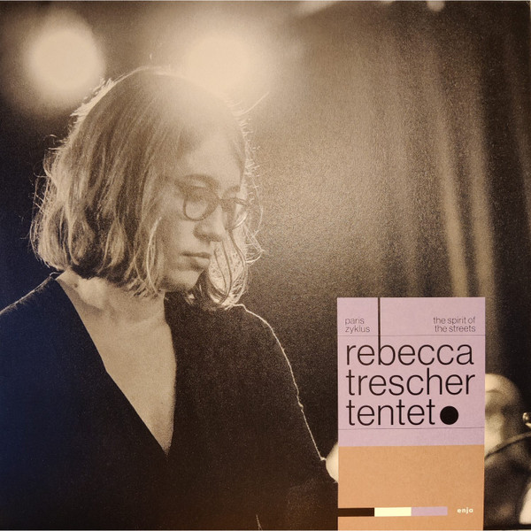 REBECCA TRESCHER — PARIS ZYKLUS - THE SPIRIT OF T