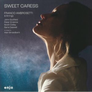 AMBROSETTI, Franco & STRINGS — Sweet Caress