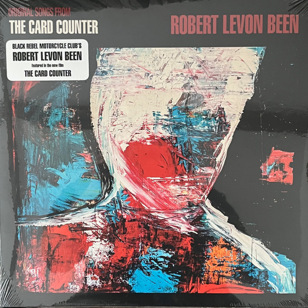 ROBERT LEVON BEEN — ORIGINAL SONGS FROM THE CARD COUNTER