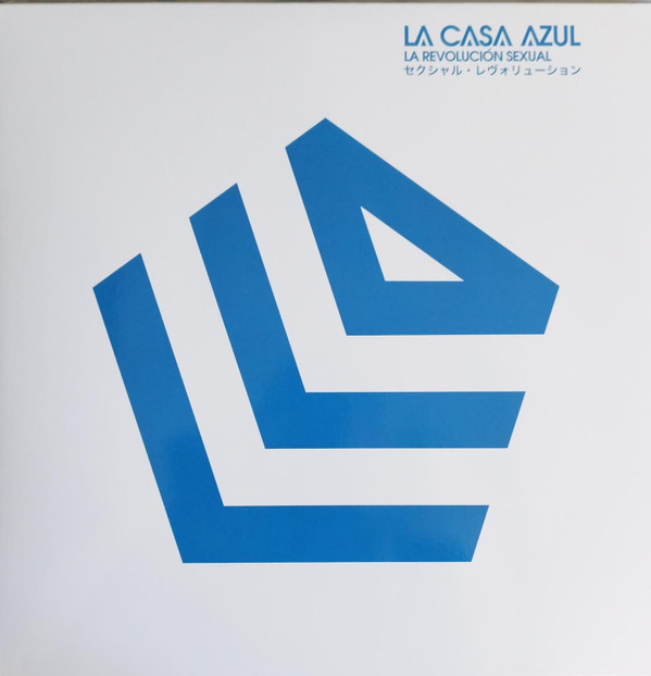 LA CASA AZUL — LA REVOLUCION SEXUAL