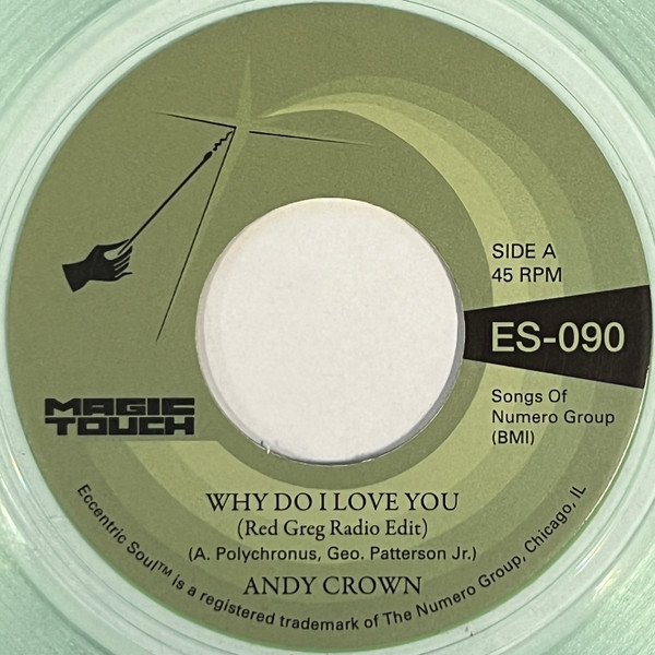 ANDY CROWN & MAGIC TOUCH — WHY DO I LOVE YOU B/W WHY DO I LOVE YOU