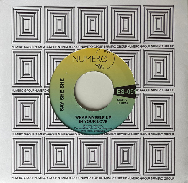 SAY SHE SHE & JIM SPENCER — WRAP MYSELF UP IN YOUR LOVE