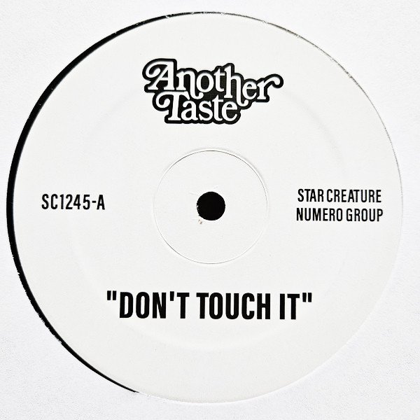 ANOTHER TASTE & MAXX TRAXX — DON'T TOUCH IT