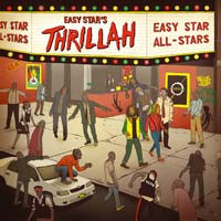 EASY STAR ALL-STARS — EASY STARS THRILLAH