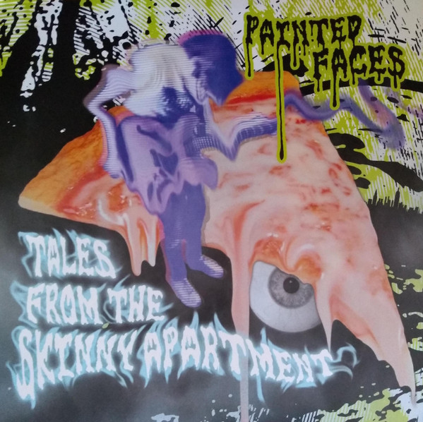 PAINTED FACES — Tales From The Skinny Apartment