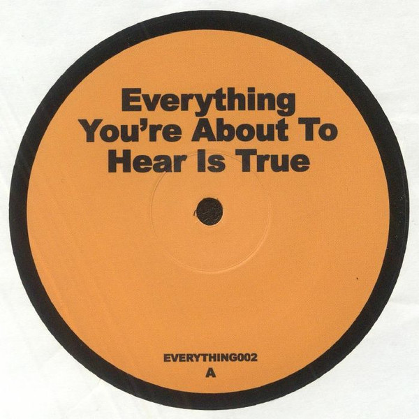 Unknown Artist — Everything You're About to Hear Is True, EP2
