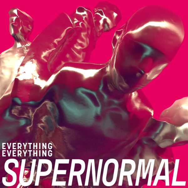 EVERYTHING EVERYTHING — SUPERNORMAL
