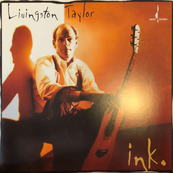 LIVINGSTON TAYLOR — INK