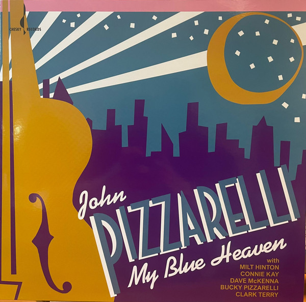JOHN PIZZARELLI — MY BLUE HEAVEN