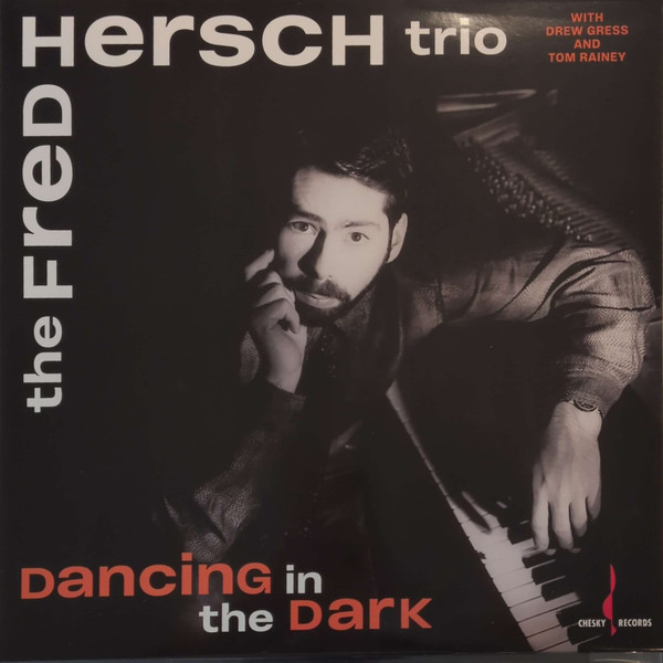 FRED HERSCH TRIO — DANCING IN THE DARK