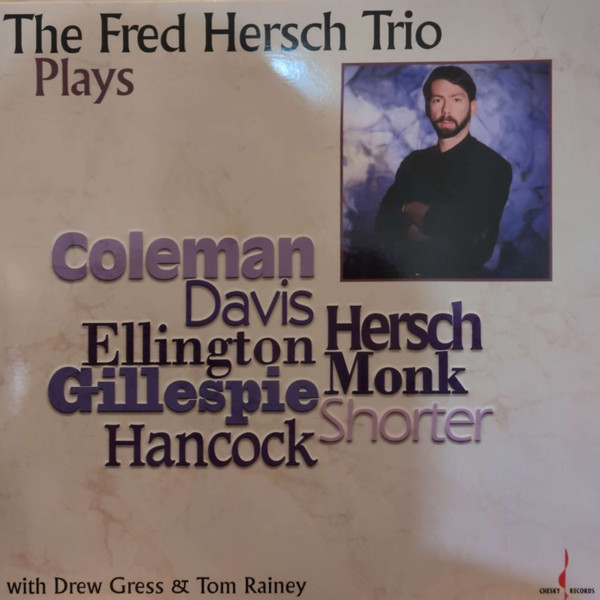 FRED HERSCH TRIO — PLAYS