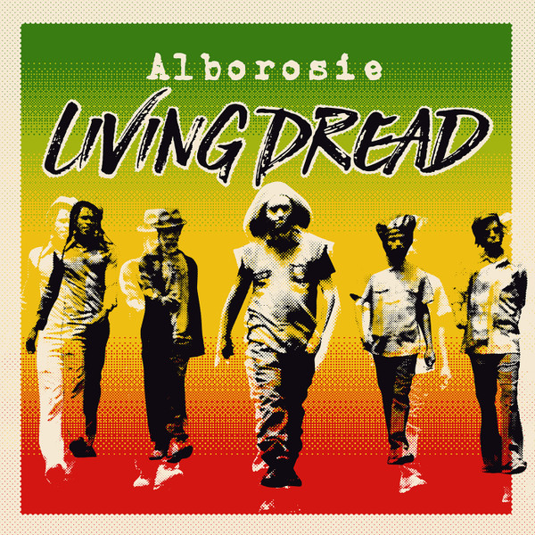 ALBOROSIE — LIVING DREAD