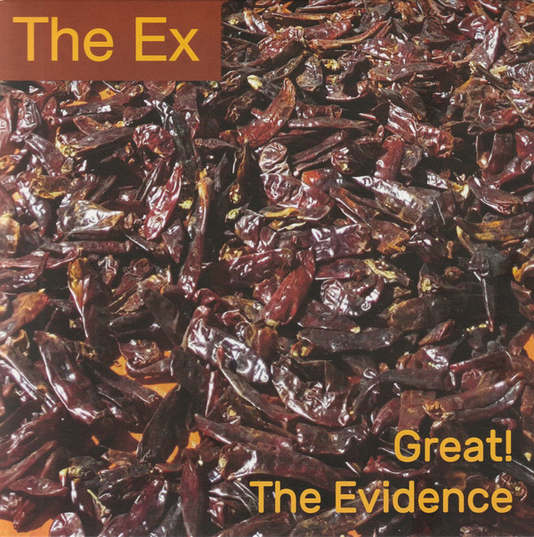 EX THE — GREAT! / THE EVIDENCE