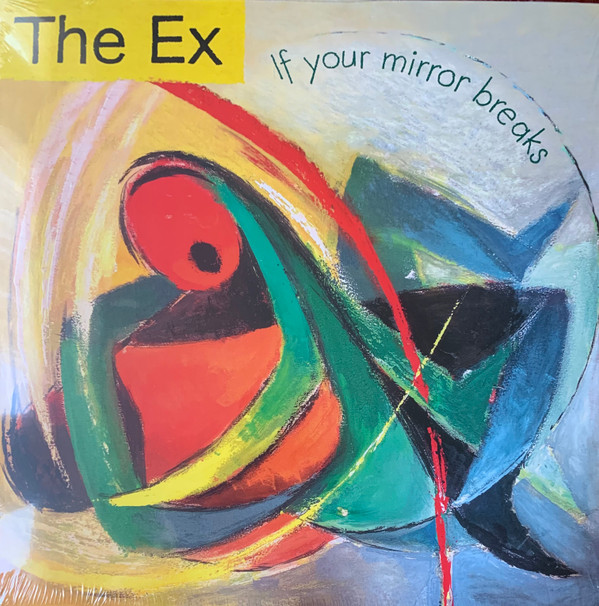EX THE — IF YOUR MIRROR BREAKS