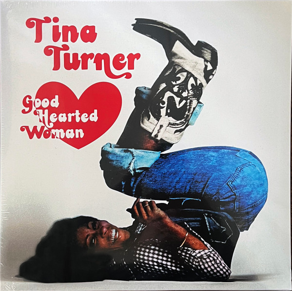 TINA TURNER — GOOD HEARTED WOMAN THE DEFINIT