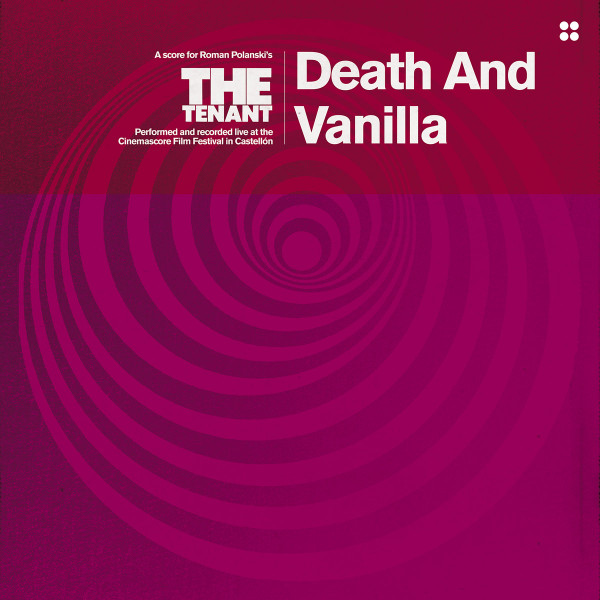 DEATH AND VANILLA — The Tenant