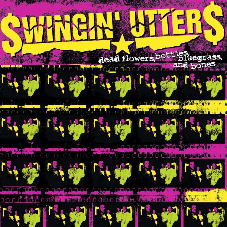 SWINGIN UTTERS — DEAD FLOWERS  BOTTLES  BLUEGRA