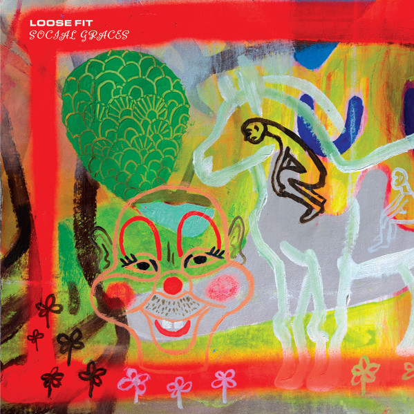 LOOSE FIT — SOCIAL GRACES