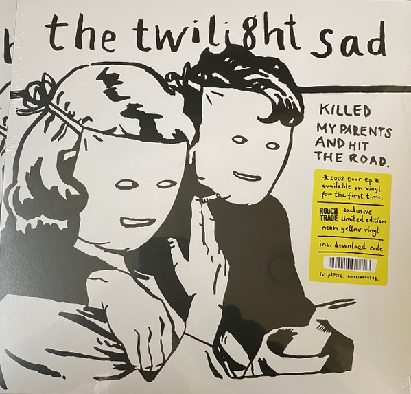 THE TWILIGHT SAD — KILLED MY PARENTS AND HIT THE ROAD