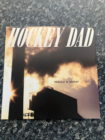 Hockey Dad — Rebuild Repeat