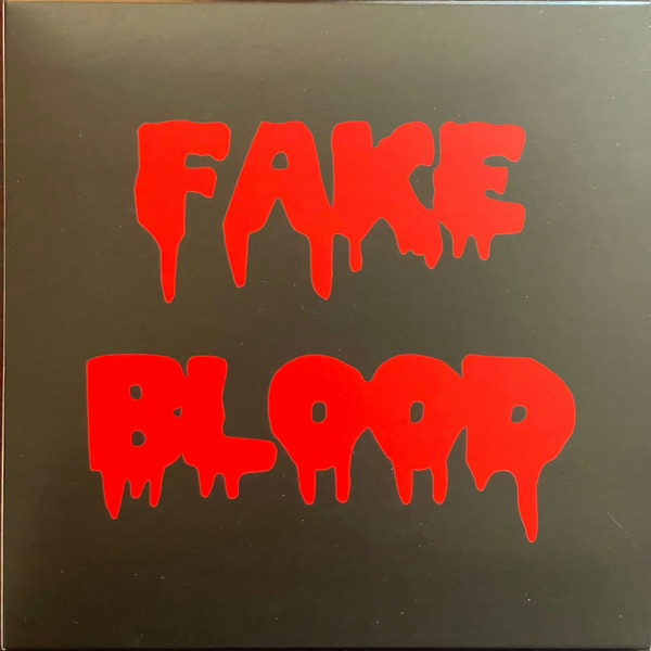 Fake Blood — I Think I Like It