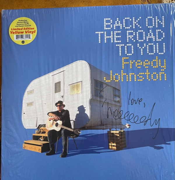 FREEDY JOHNSTON — BACK ON THE ROAD TO YOU