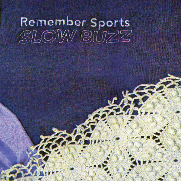 REMEMBER SPORTS — SLOW BUZZ
