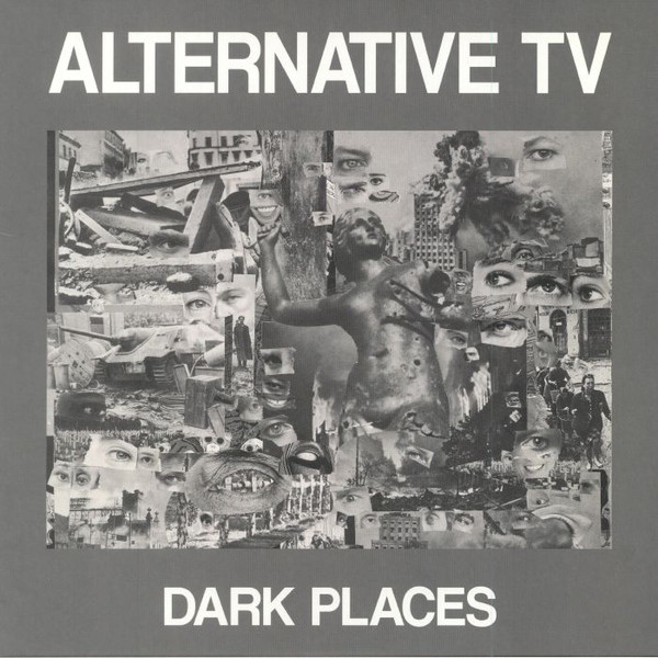 ALTERNATIVE TV — DARK PLACES