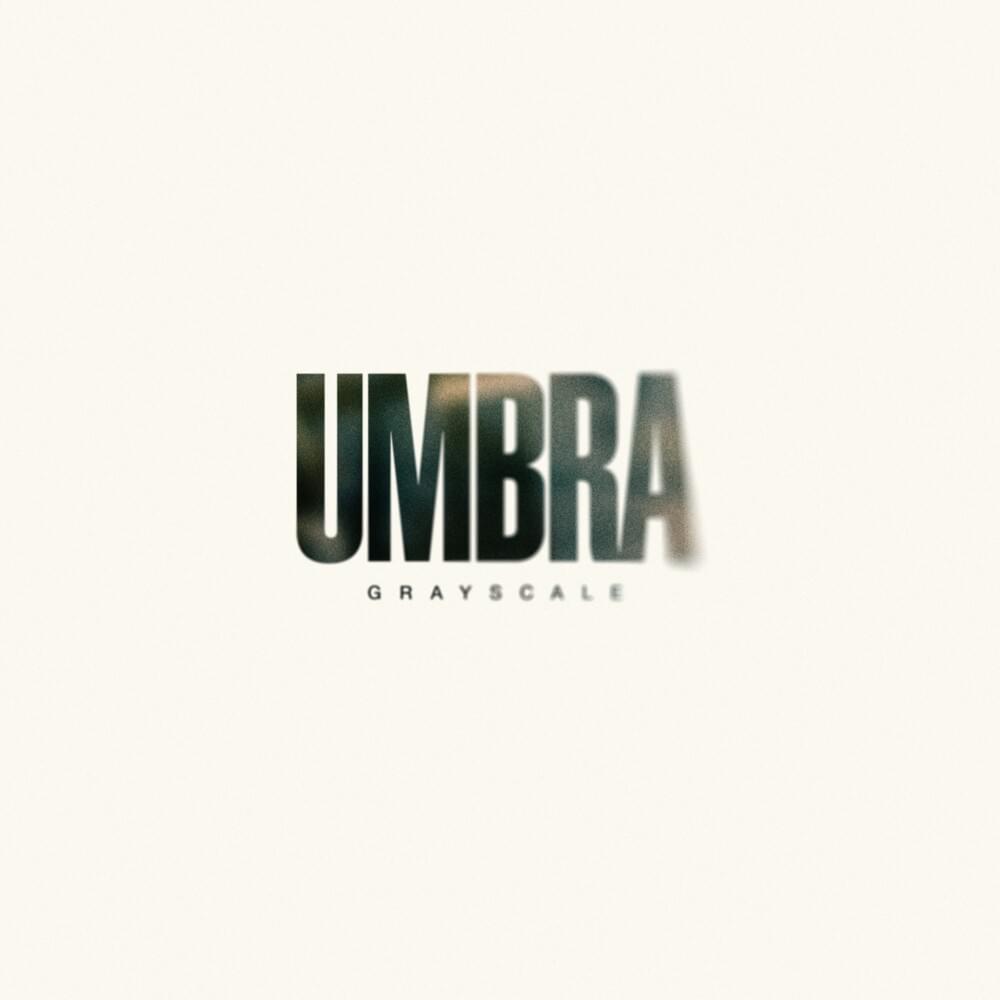 Grayscale — Umbra