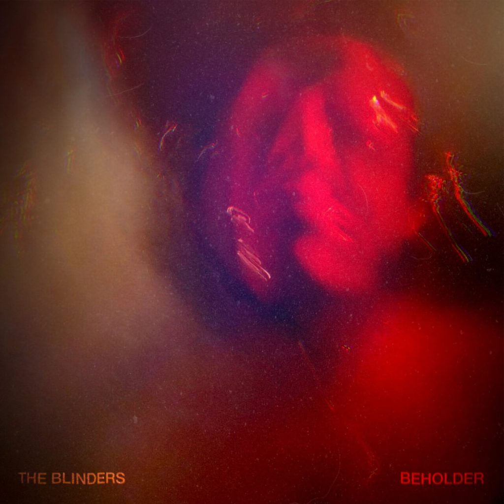 The Blinders — Beholder
