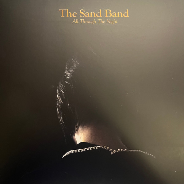 THE SAND BAND — ALL THROUGH THE NIGHT