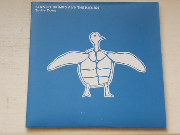 STANLEY BRINKS AND THE KANIKS — TURTLE DOVE